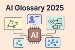 AI Glossary 2025